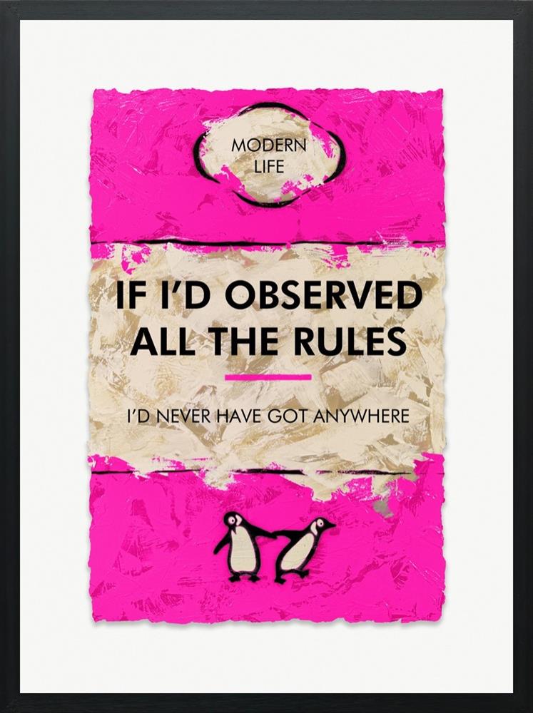 If I'd Observed All the Rules