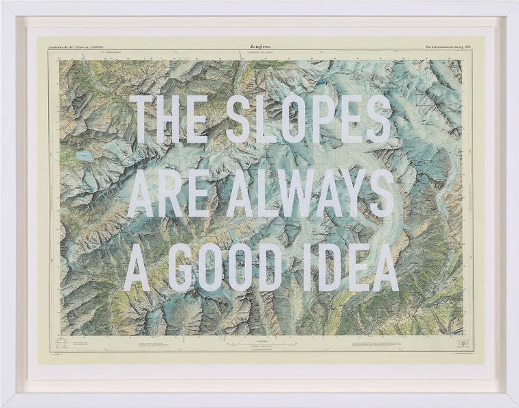 The Slopes Are Always A Good Idea