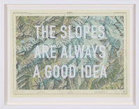 The Slopes Are Always A Good Idea